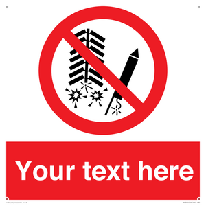 Custom prohibition Do not set off fireworks